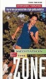 Meditation in the Zone