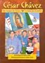 Cesar Chavez: The Struggle for Justice / Cesar Chavez: La lucha por la justicia