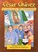 Cesar Chavez: The Struggle for Justice / Cesar Chavez: La lucha por la justicia