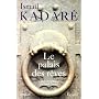 Le Palais des r�ves de Isma�l Kadar�