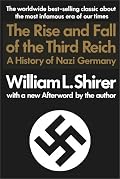 Rise And Fall Of The Third Reich