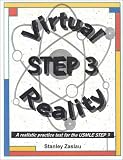 Virtual Reality Step 3: A Realistic Practice Test for the USMLE Step 1