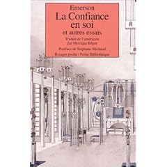 La confiance en soi, et autres essais