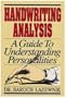 Handwriting Analysis: A Guide to Understanding Personalities