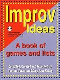 Buy : Improv Ideas: A Book of Games And Lists