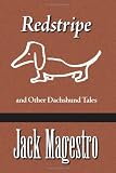 Redstripe And Other Dachshund Tales