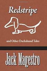 Redstripe and Other Dachshund Tales