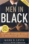 Men in Black: How the Supreme Court Is Destroying America