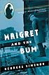 Maigret and the Bum (Maigret Mystery Series)
