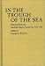 Book In the Trough of the Sea: Selected American Sea-Deliverance Narratives, 1610-1766 (Contributions in American Studies)