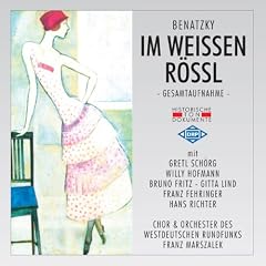 Ralph Benatzky: Im Weissen R�ssl