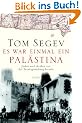 Es war einmal ein Pal�stina. Juden und Araber vor der Staattsgr�ndung Israels