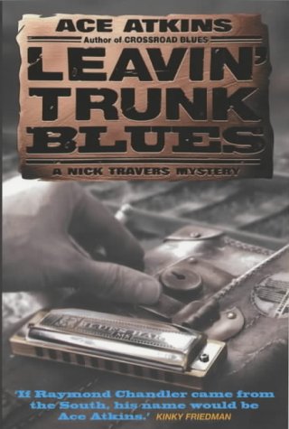 Leavin' Trunk Blues (A Nick Travers mystery)