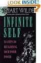 Infinite Self: 33 Steps to Reclaiming Your Inner Power