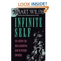 Infinite Self: 33 Steps to Reclaiming Your Inner Power
