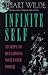 Infinite Self: 33 Steps to Reclaiming Your Inner Power