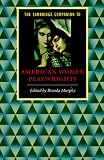  : The Cambridge Companion to American Women Playwrights (Cambridge Companions to Literature)