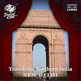 Travels to Northern India: New Delhi