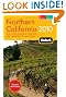 Fodor's Northern California 2010: with Napa, Sonoma, Yosemite, San Francisco & Lake Tahoe (Full-color Travel Guide)