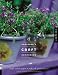 Books : Gardener's Craft Companion, A: Simple, Modern Projects to Make with Garden Treasures