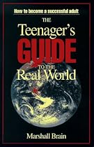 The Teenager's Guide to the Real World