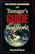 The Teenager's Guide to the Real World