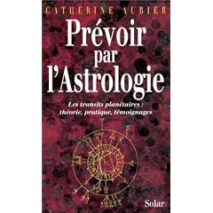 Pr�voir par l'astrologie
