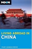 Moon Living Abroad in China (Living Abroad)