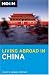 Moon Living Abroad in China (Living Abroad)