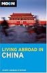 Moon Living Abroad in China (Living Abroad)