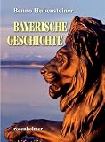 Bayerische Geschichte - Benno Hubensteiner