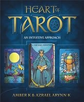 Heart of Tarot: An Intuitive Approach