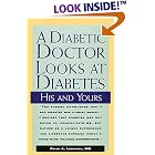 A Diabetic Doctor Looks at Diabetes: His and Yours by Peter A. Lodewick