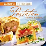 Pasteten, Terrinen & Sülzen. Alles selbst gemacht