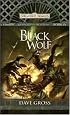 Black Wolf: Sembia: Gateway to the Realms, Book IV (Forgotten Realms)