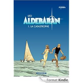 Aldebaran - tome 1 - Catastrophe (La)