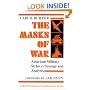 The Masks of War: American Military Styles in Strategy and Analysis: A RAND Corporation Research Study