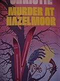 Murder at Hazelmoor (First Printing for Dell Books)