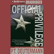 Official Privilege | [P. T. Deutermann]