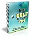 100 Golf Tips - Enhance Your Golfing Experience An