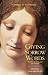 Giving Sorrow Words: Women's Stories of Grief After Abortion