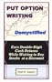 Put Option Writing Demystified: Earn Double-Digit Cash Returns While Waiting to Buy Stocks at a Discount
