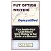 Put Option Writing Demystified: Earn Double-Digit Cash Returns While Waiting to Buy Stocks at a Discount