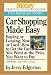 Car Shopping Made Easy: Buying or Leasing, New or Used: How to Get the Car You Want at the Price You Want to Pay (Money, America's Financial Advisor Series)