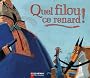Quel filou ce renard !