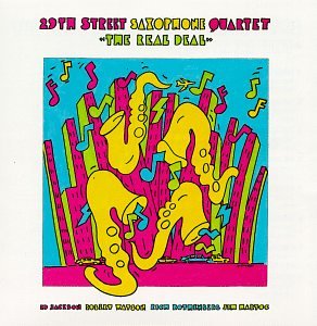 29th Street Saxophone Quartet - The Real Deal - Zortam Music