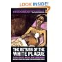 The Return of the White Plague: Global Poverty and the 'New' Tuberculosis