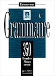Grammaire : 350 exercices, niveau moyen