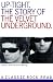 Books : Uptight: The Story of the Velvet Underground (Classic Rock Read)