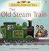 The Old Steam Train